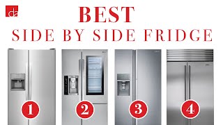 Side By Side Refrigerator – Top 4 Best Models – Electronix 4 U